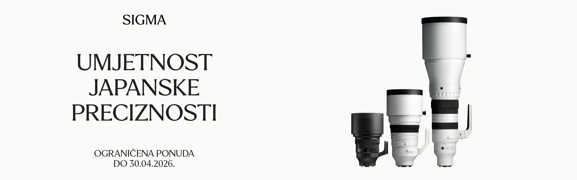 Sigma promo Umjetnost japanske preciznosti 16.03.-30.04.2026.